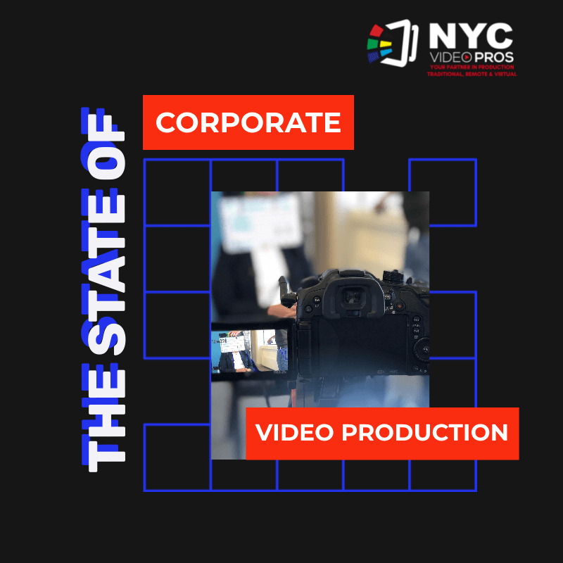The-State-of-Corporate-Video-Production
