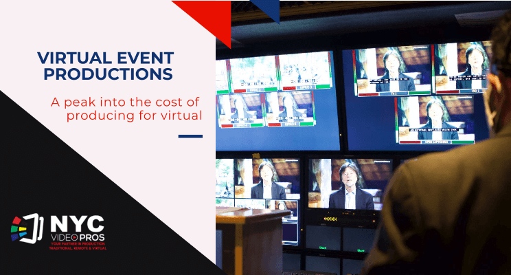 Virtual Event Production - cost of producing it.