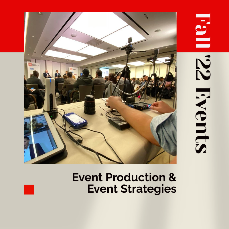 Event Production & Strategies for Fall '22